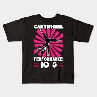 Cartwheel Performance For 10 Dollar Kids T-Shirt